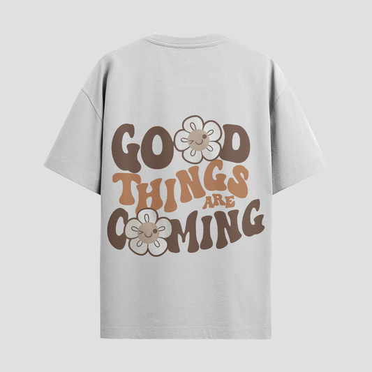 Good things are coming