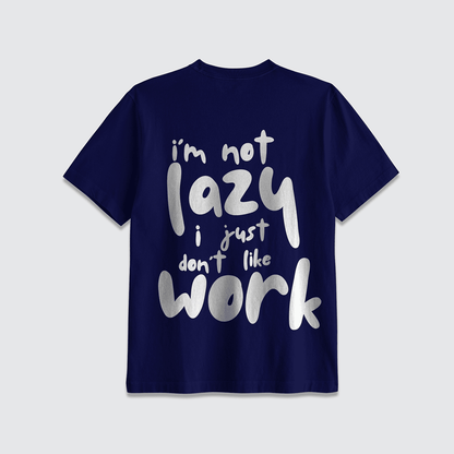 I'm not Lazy - Pharaoh Wear